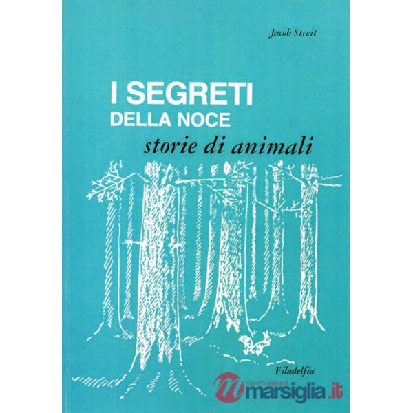 Segreti della noce. Storie di animali (I)