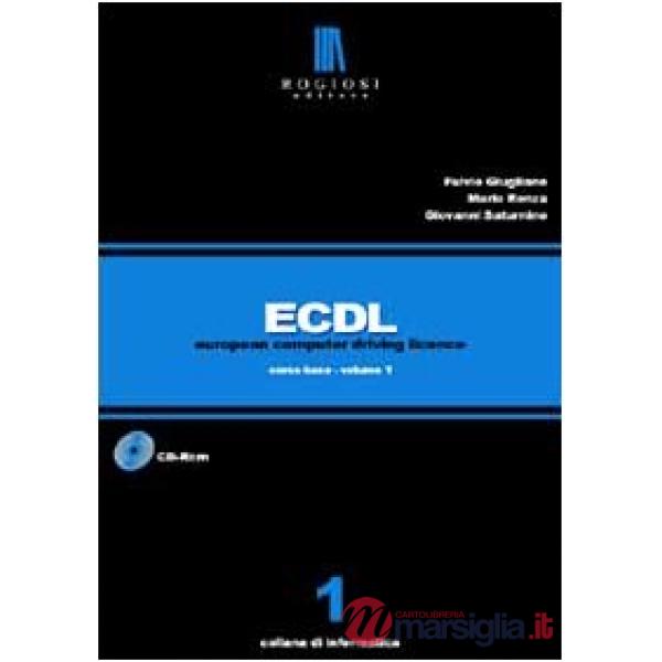 ECDL. Corso base. Con CD-ROM. Vol. 1