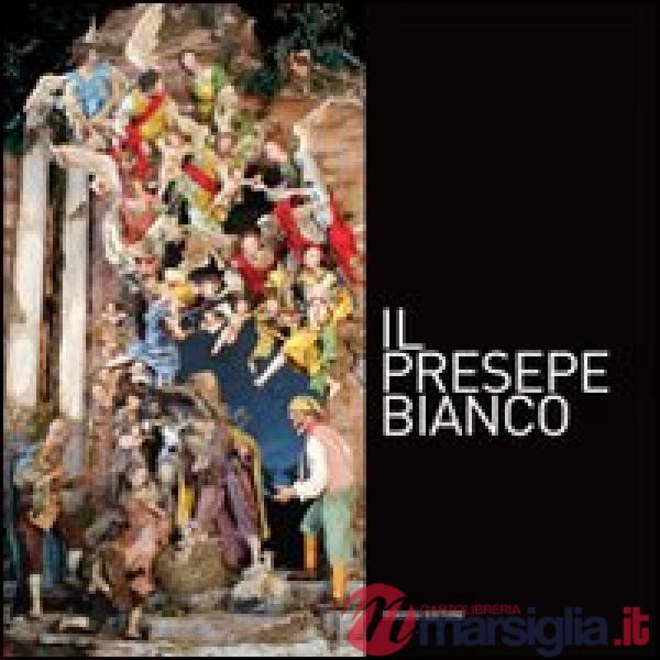 Presepe bianco. Ediz. illustrata. Con DVD (Il)