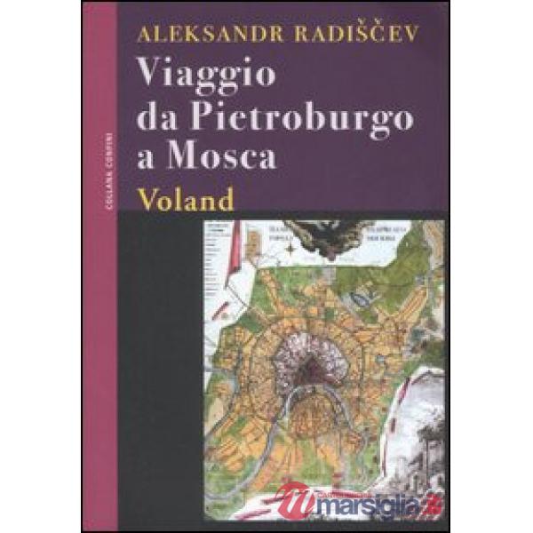 Viaggio da Pietroburgo a Mosca