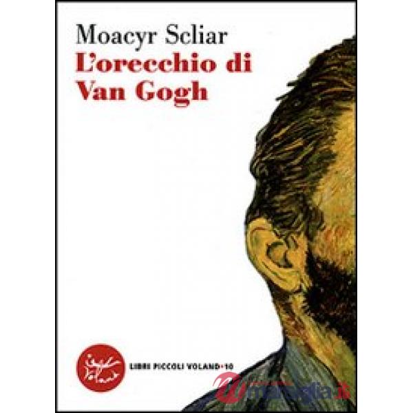 Orecchio di Van Gogh (L')