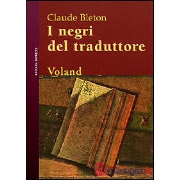 Negri del traduttore (I)