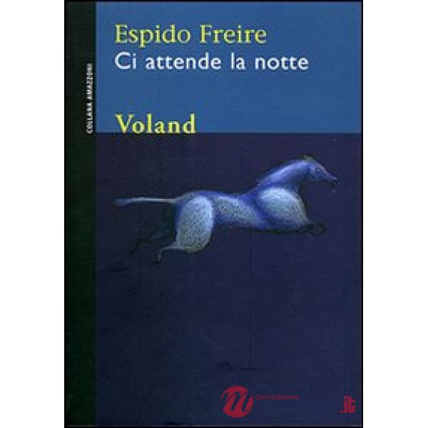 Ci attende la notte