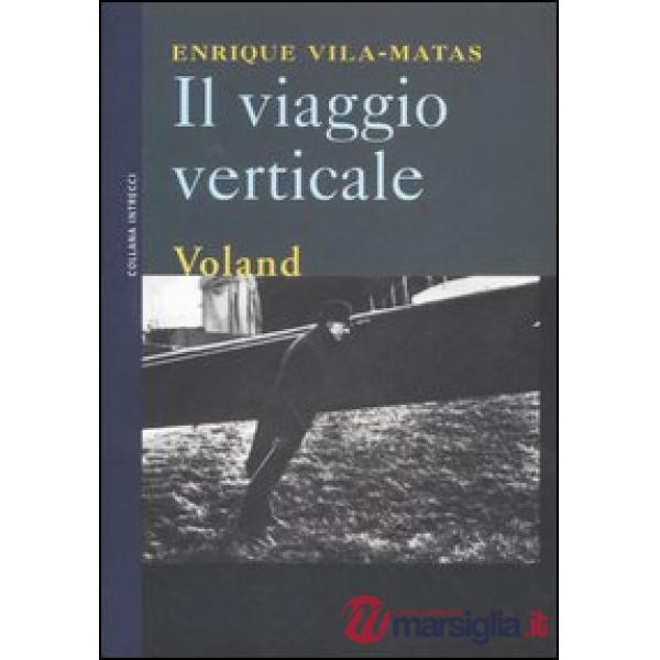 Viaggio verticale (Il)