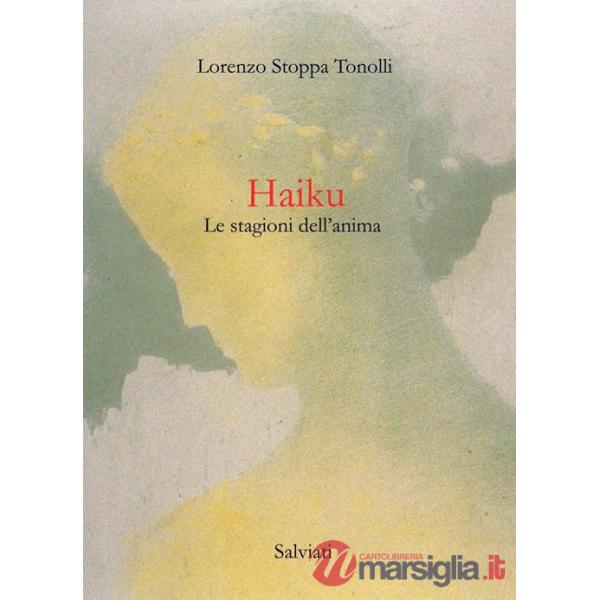 Haiku. Le stagioni dell'anima