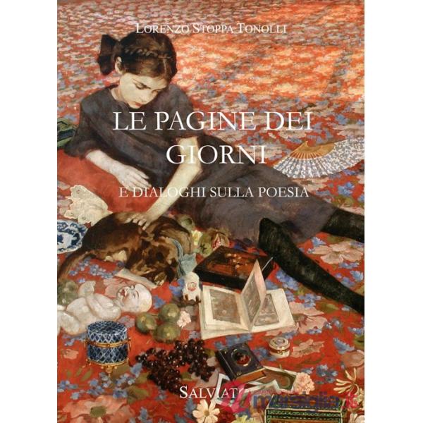 Pagine dei giorni e dialoghi sulla poesia (Le)