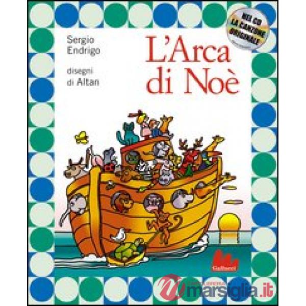 Arca di Noè. Ediz. illustrata. Con CD Audio (L')
