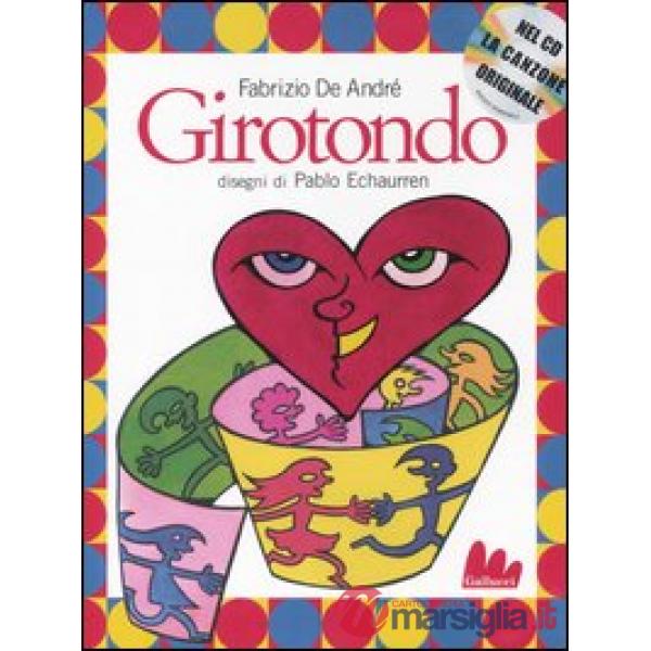 Girotondo. Ediz. illustrata. Con CD Audio