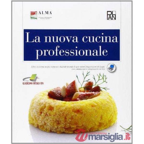 NUOVA CUCINA PROFESSIONALE. PER GLI IST. E SCUOLE