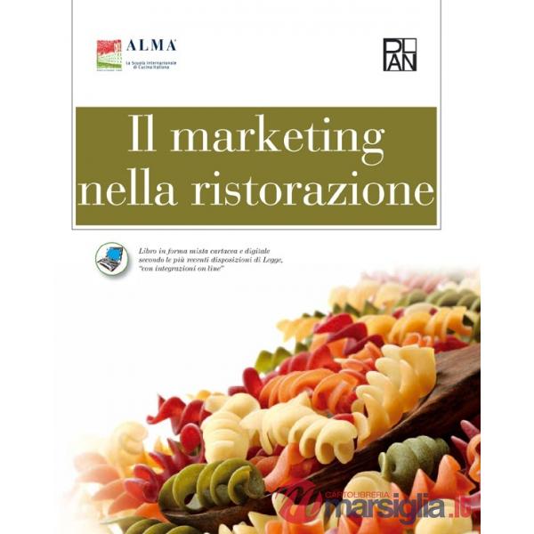 MARKETING NELLA RISTORAZIONE. CON E-BOOK