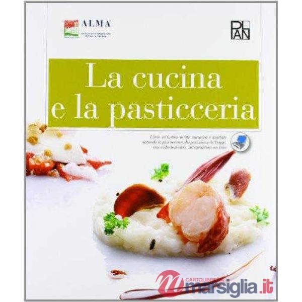 LA CUCINA E LA PASTICCERIA + DIZIONARIO