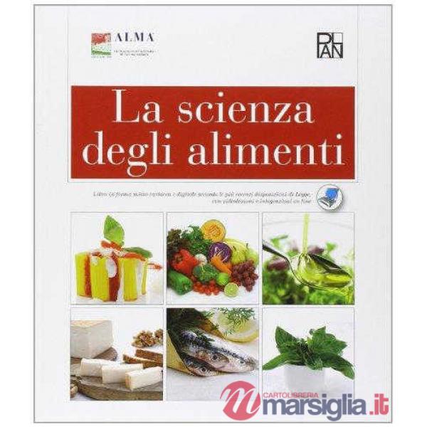 LA SCIENZA DEGLI ALIMENTI + DIZIONARIO
