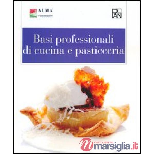 BASI PROFESSIONALI DI CUCINA E PASTICCERIA