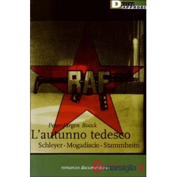 Autunno tedesco. Schleyer-Modadiscio-Stammheim (L')