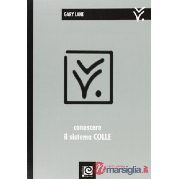 Conoscere il sistema Colle