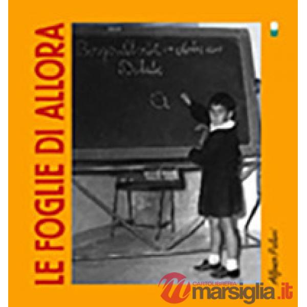 Foglie di allora (Le)