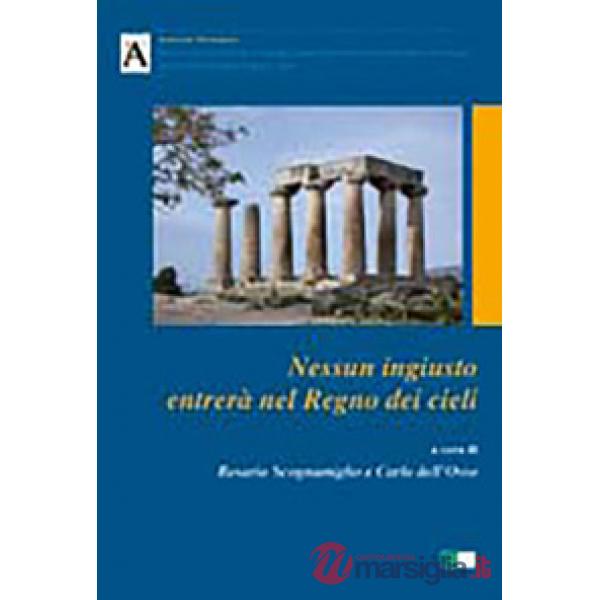 Nessun ingiusto entrerà nel regno dei cieli