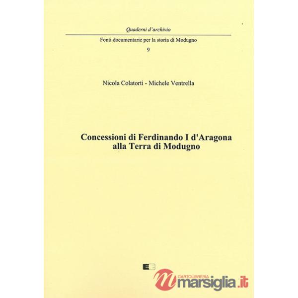 Concessioni di Ferdinando I d'Aragona alla terra di Modugno