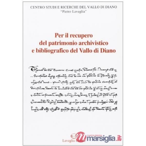 Per il recupero del patrimonio archivistico e bibliografico del Vallo di Diano