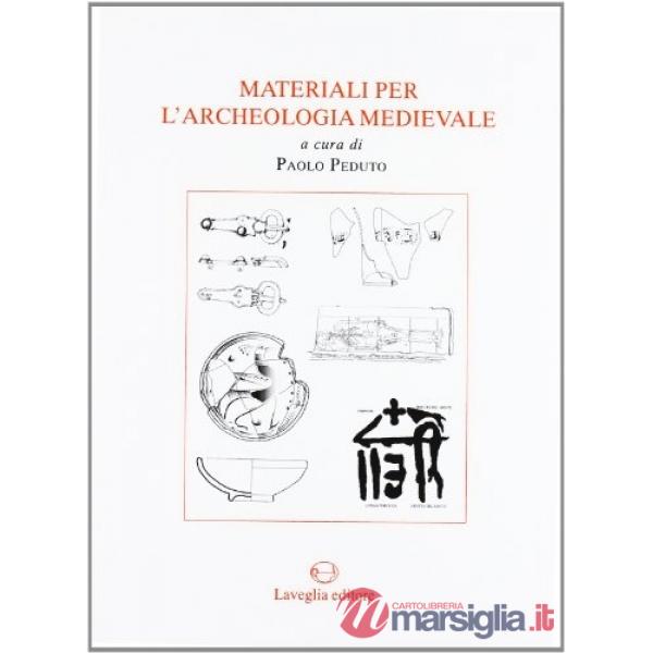 Materiale per l'archeologia medievale