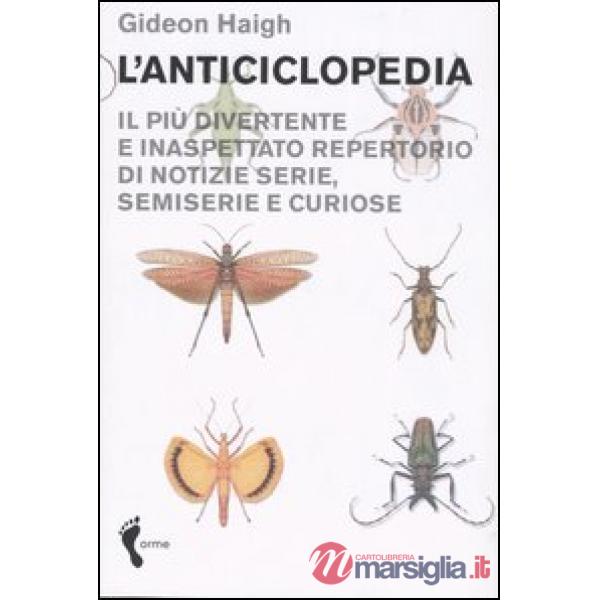 Anticiclopedia. Il più divertente e inaspettato repertorio di notizie serie, sem