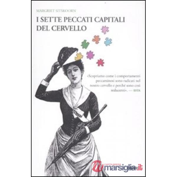 Sette peccati capitali del cervello (I)