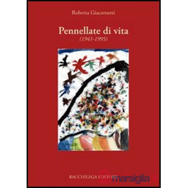 Pennellate di vita (1941-1995)