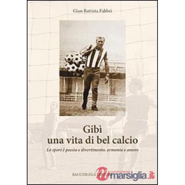 Gibì una vita di bel calcio. Lo sport è poesia e divertimento, armonia e amore