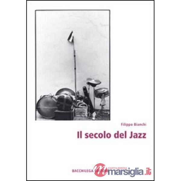 Secolo del jazz (Il)