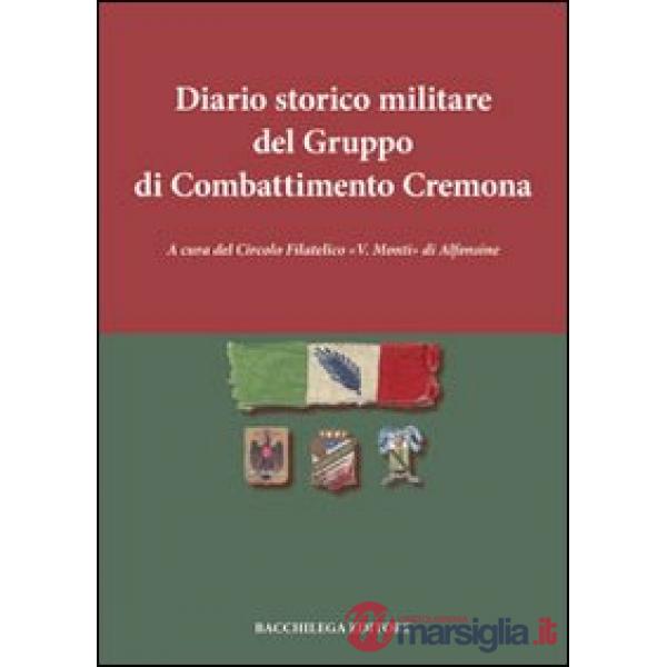 Diario storico militare del gruppo di combattimento Cremona