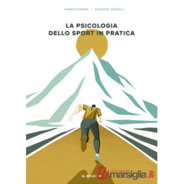 La psicologia dello sport in pratica