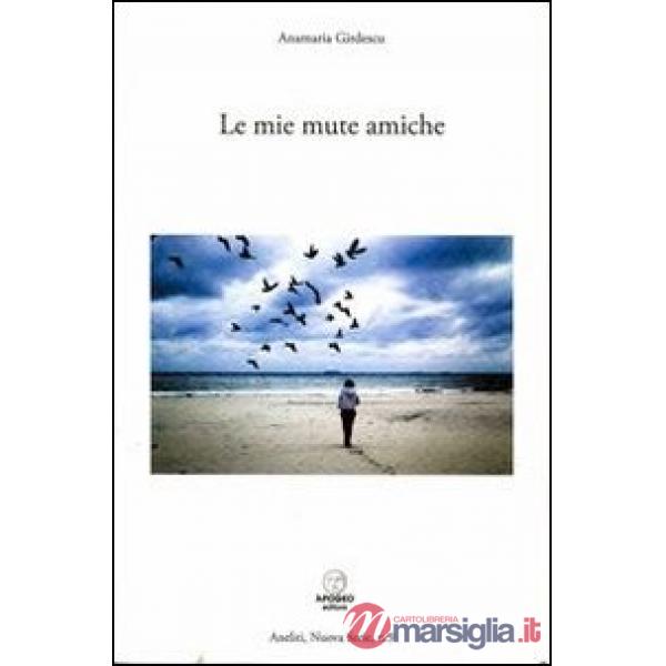 Mie mute amiche (Le)