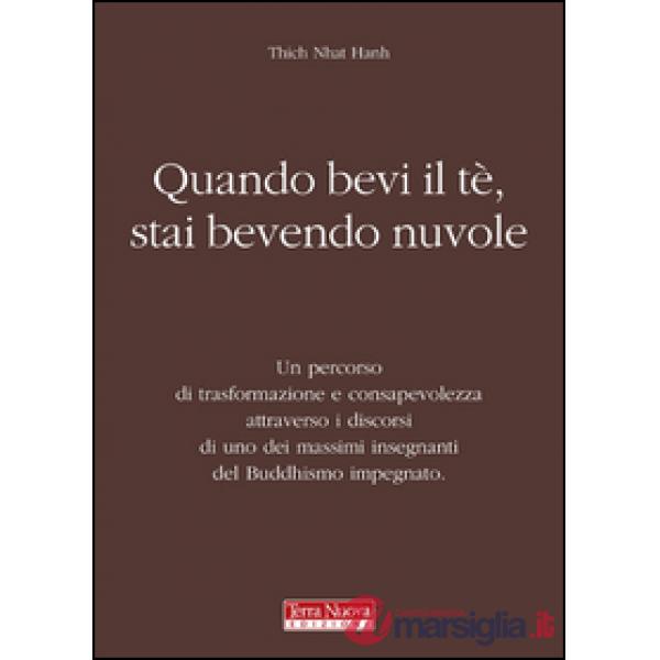 Quando bevi il tè, stai bevendo nuvole