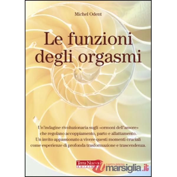 Funzioni degli orgasmi (Le)