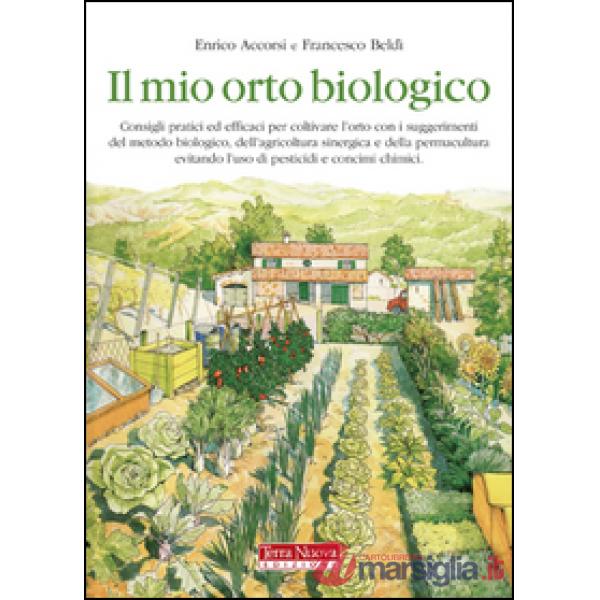 Mio orto biologico (Il)