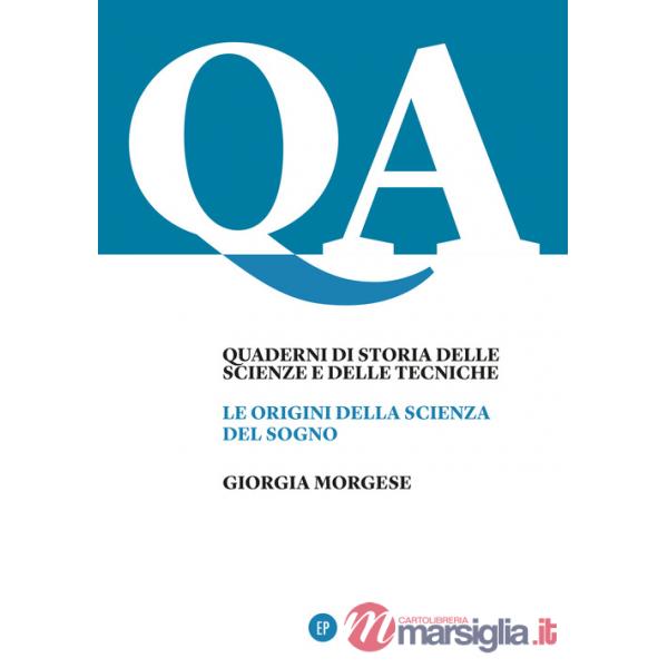 Origini della scienza del sogno (Le)