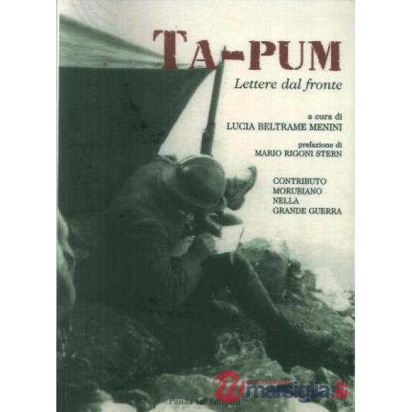 Ta-pum. Lettere dal fronte 1915-1918