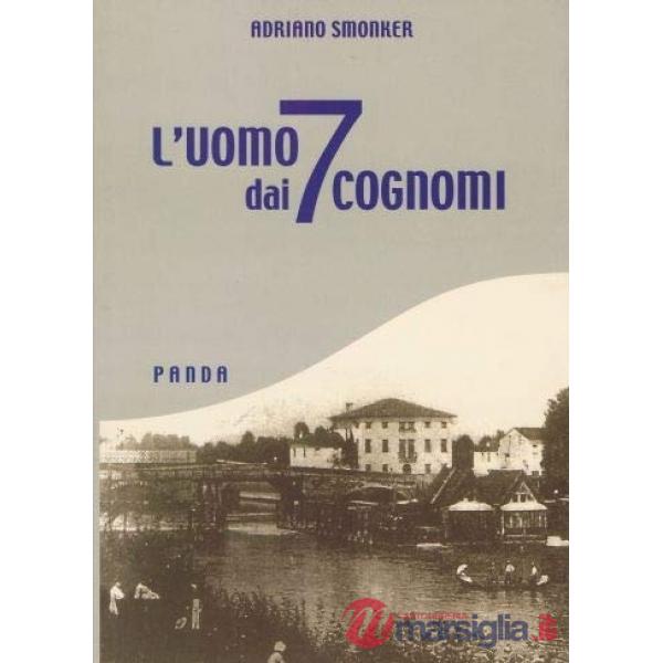 Uomo dai 7 cognomi (L')