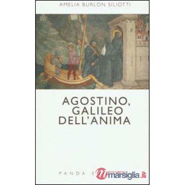 Agostino, Galileo dell'anima