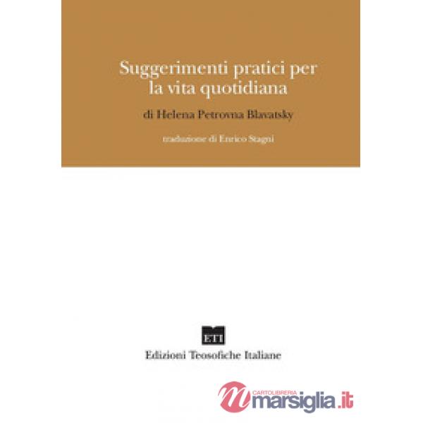 Suggerimenti pratici per la vita quotidiana