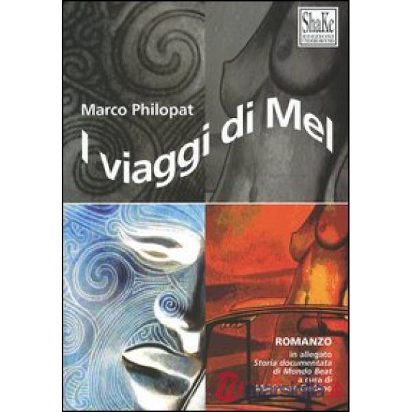 Viaggi di Mel (I)
