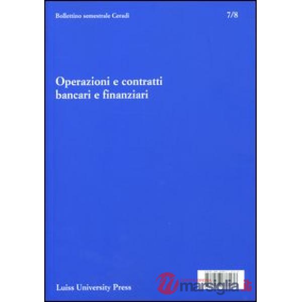 Operazioni e contratti bancari e finanziari. Vol. 7-8