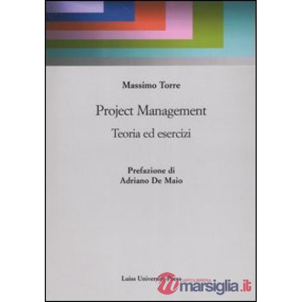 Project Management. Teoria ed esercizi