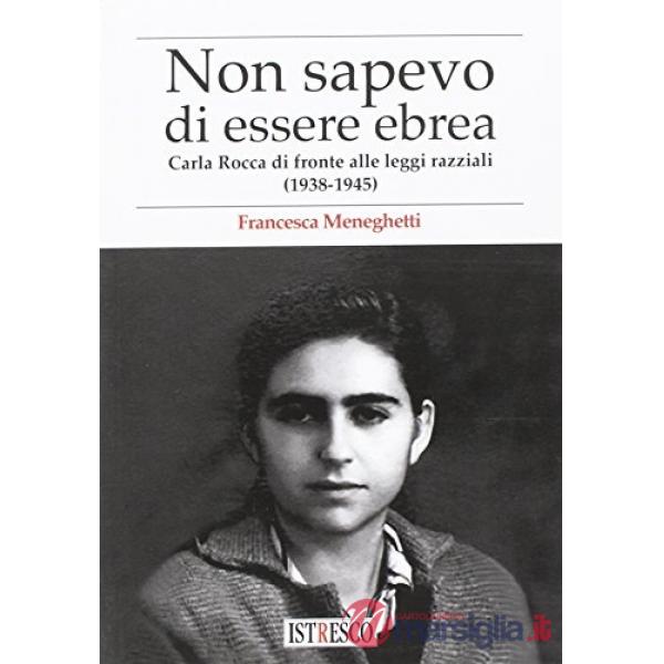Non sapevo di essere ebrea