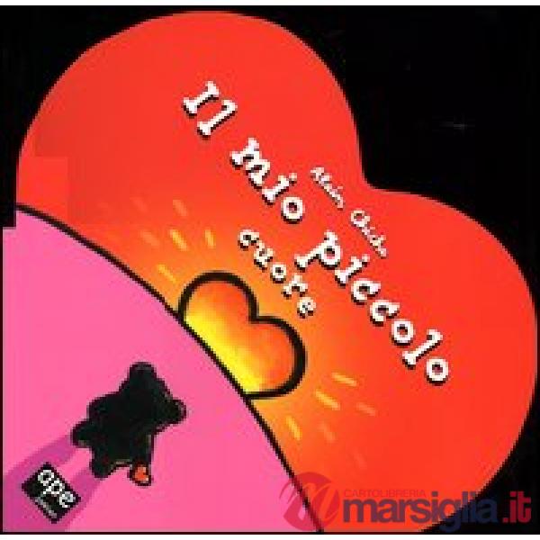 Mio piccolo cuore (Il)