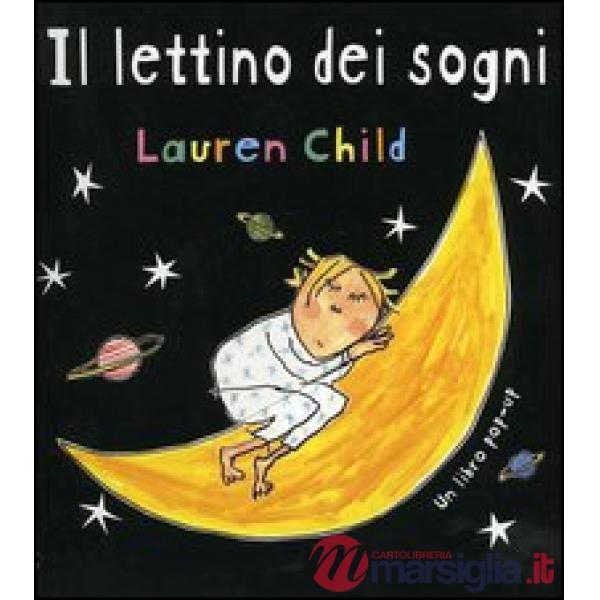 Lettino dei sogni. Libro pop-up. Ediz. illustrata (Il)