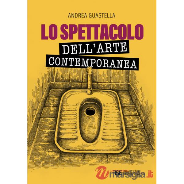 Spettacolo dell'arte contemporanea. Nuova ediz. (Lo)
