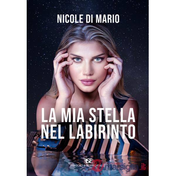 Mia stella nel labirinto (La)