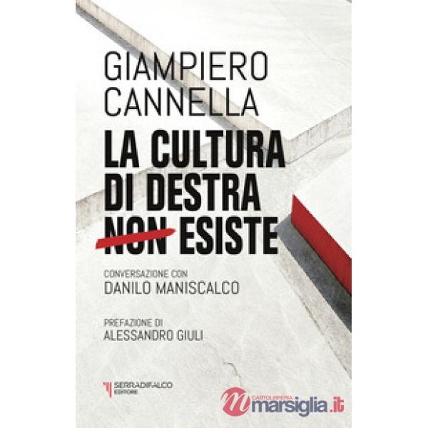 Cultura di destra non esiste (La)