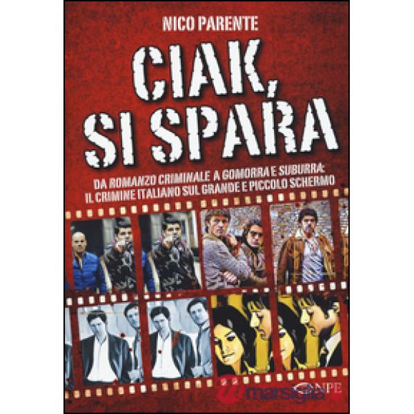 Ciak, si spara. Da «Romanzo Criminale» a «Gomorra» e «Suburra»: il crimine italiano sul grande e piccolo schermo